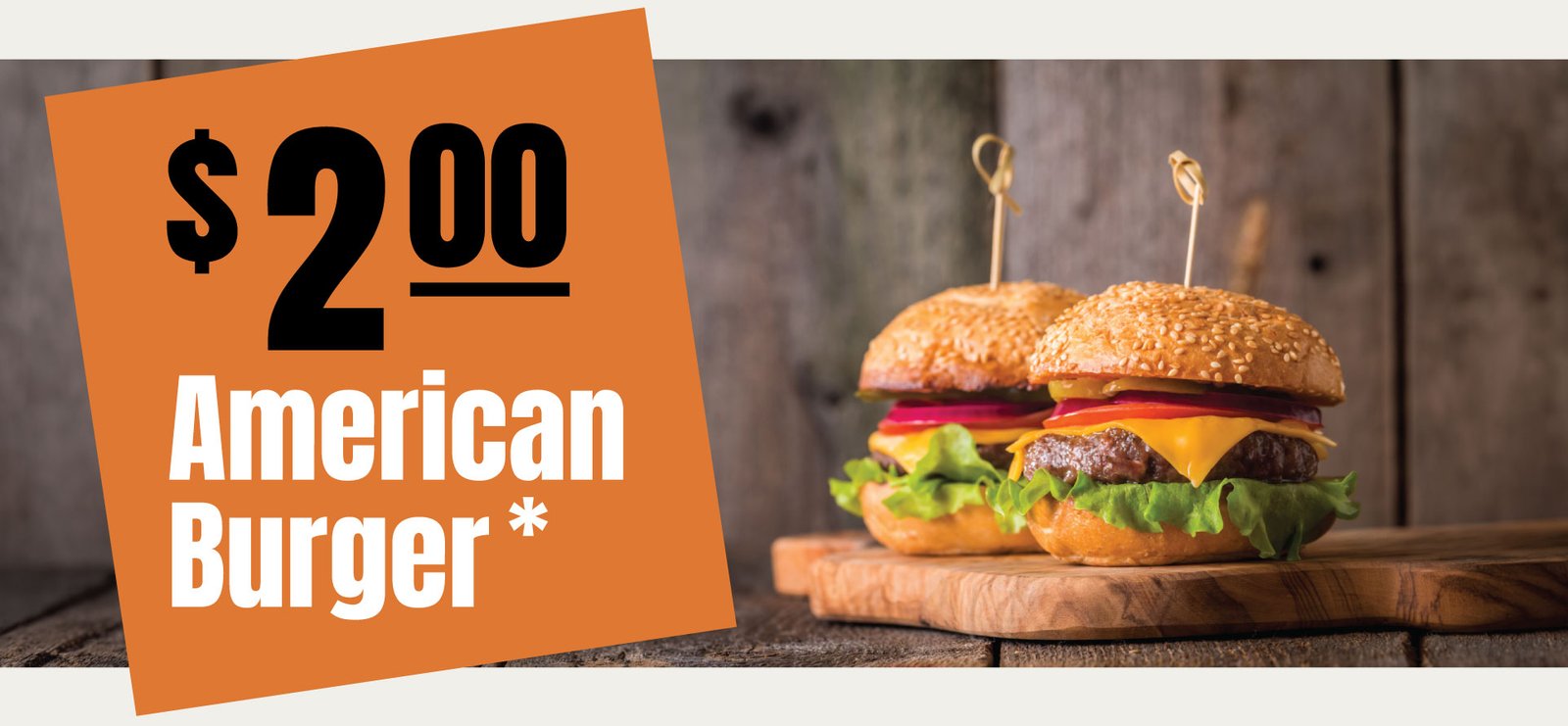 $2 American Burger Special in Bonney Lake